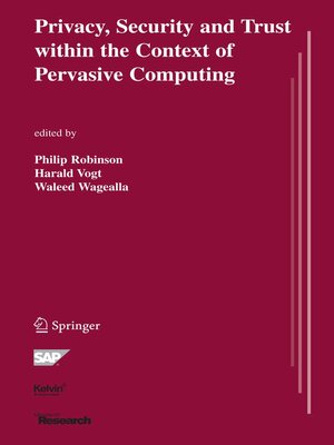 cover image of Privacy, Security and Trust within the Context of Pervasive Computing